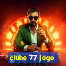 clube 77 jogo